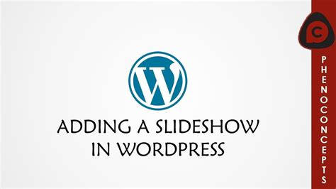 Wordpress Tutorial How To Add A Slideshow Youtube