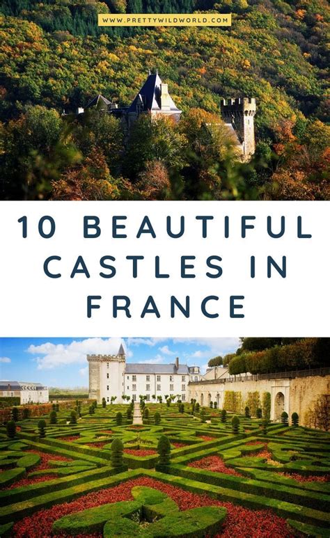 Top 10 Beautiful Castles In France Europe Travel Tips Destinations