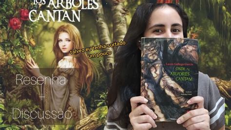 Onde As árvores Cantam