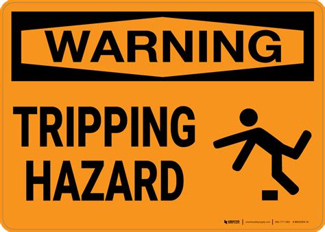 Warning Tripping Hazard Wall Sign Creative Safety Supply