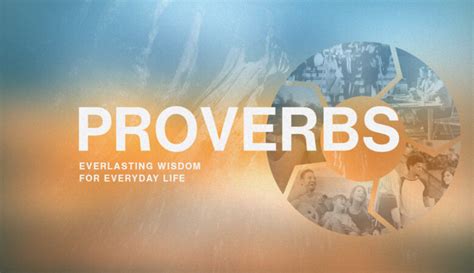 Proverbs Everlasting Wisdom For Everyday Life Archives Hope Church Hope Church