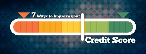 7 Ways To Improve Your Credit Score