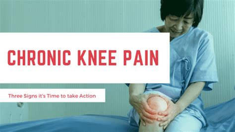 Chronic Knee Pain Three Signs Its Time To Take Action Quince Orchard