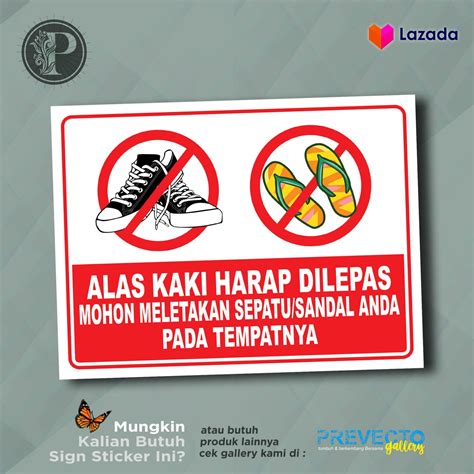 Sticker Safety Sign K3 Rambu Alas Kaki Harap Dilepas Mohon Meletakan Sepatu Atau Sandal Pada
