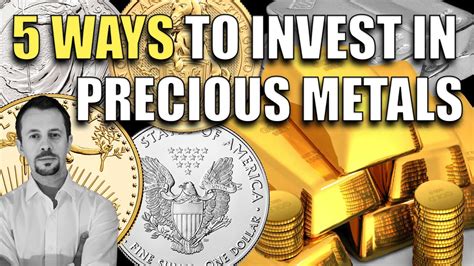 🔵 5 Ways To Invest In Silver And Gold Youtube