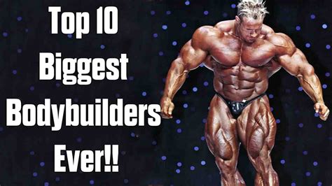 Top 10 Countdown Biggest Bodybuilders Ever Youtube