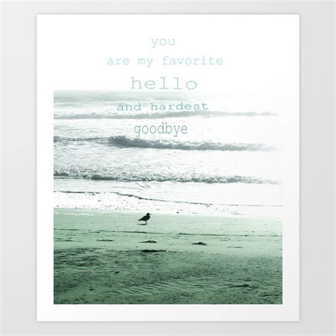 You Are My Favorite Hello Art Print By Susan Najarian