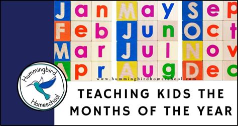 Teaching Kids The Months Of The Year Hummingbird Homeschool