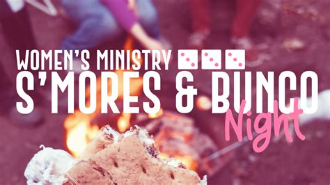 Womens Ministry Smore Bunco Night The Heights Fellowship
