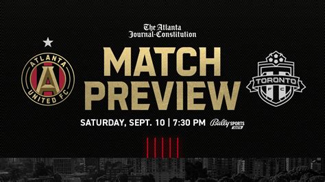 Match Preview Atlanta United Vs Toronto Fc Atlanta United Fc