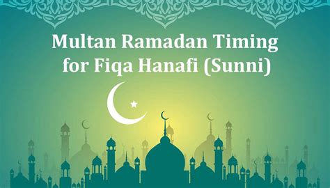 Multan Sehri And Iftar Time Today Sunni Ramadan 2023 Timing Showbiz Hut
