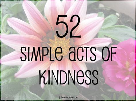 52 Simple Acts Of Kindness Julie Lefebure