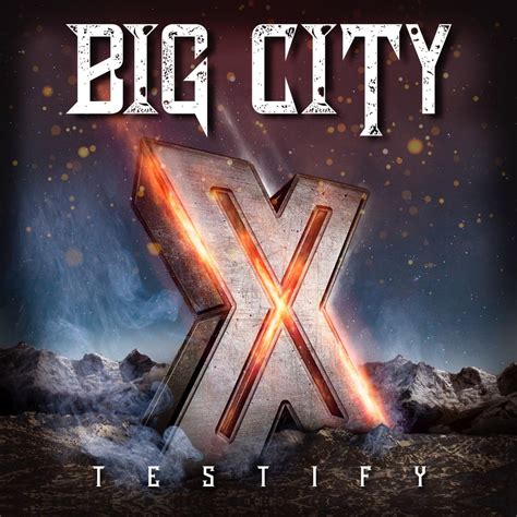 Big City New Album ‘testify X Planetmosh