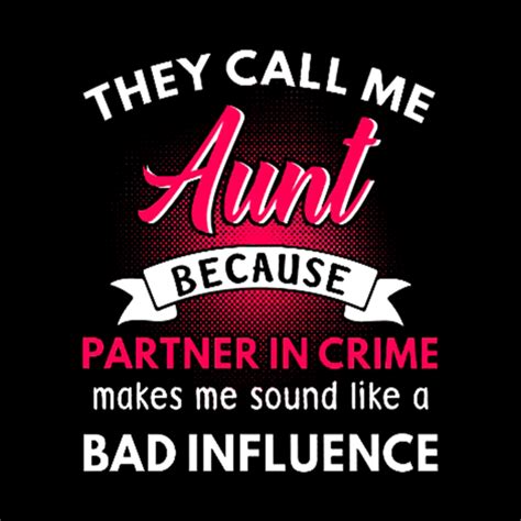 they call me aunt because partner in crime they call me aunt because partner in cr phone