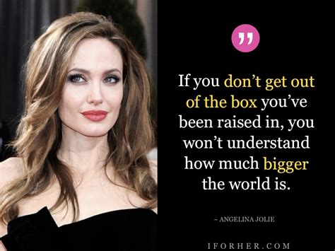 Angelina Jolie Quotes To Inspire Every Woman To Live Life On Own Terms