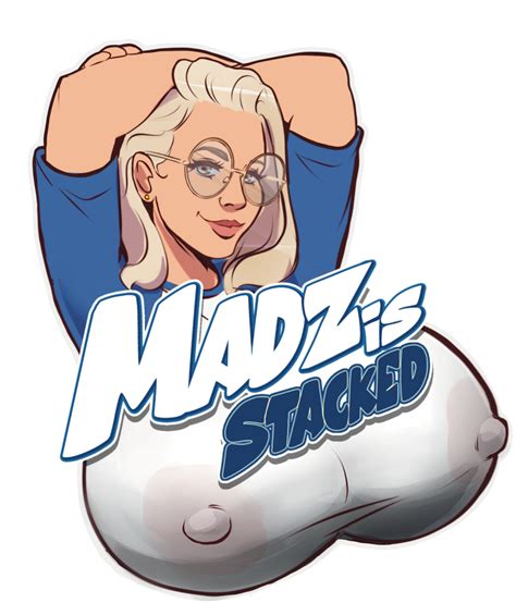 Madz Is Stacked — Yorunoecchi