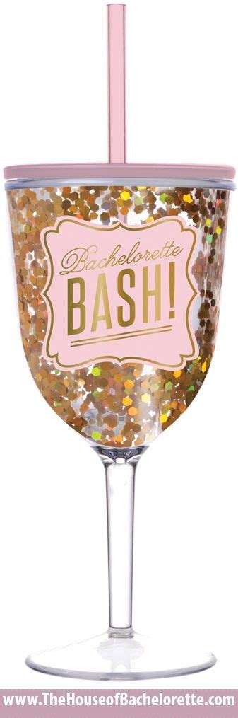 The Ultimate Bachelorette Party Cup This Glitter Bachelorette Bash Wine Glass With Straw Mak