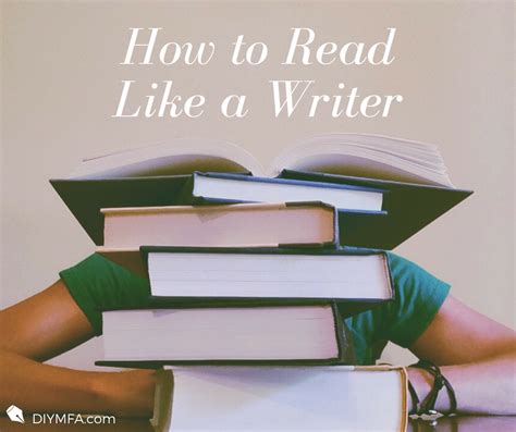 How To Read Like A Writer Diy Mfa
