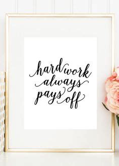 Hard work pays off in the future but requires discomfort now. 1000+ images about Quotes on Pinterest | Nordstrom ...