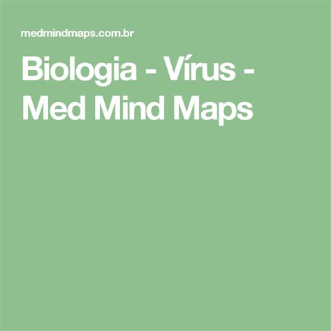 Biologia Vírus Med Mind Maps Mind Maps Biologia Enem