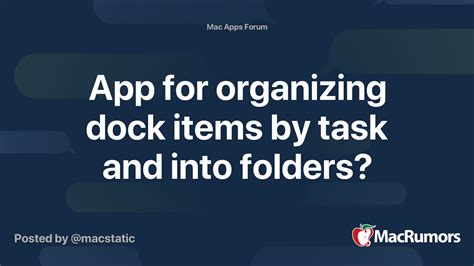 App For Organizing Dock Items By Task And Into Folders Macrumors Forums