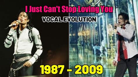 I Just Cant Stop Loving You Live Vocal Evolution 1987~2009 【michael Jackson】 Youtube