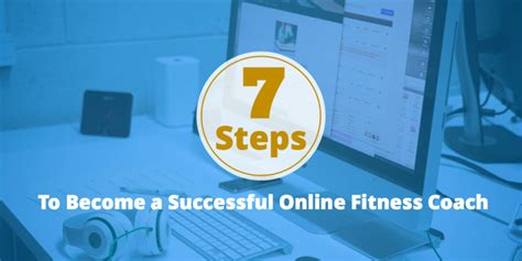 7 Steps To Become A Successful Online Fitness Coach — By Holisoa