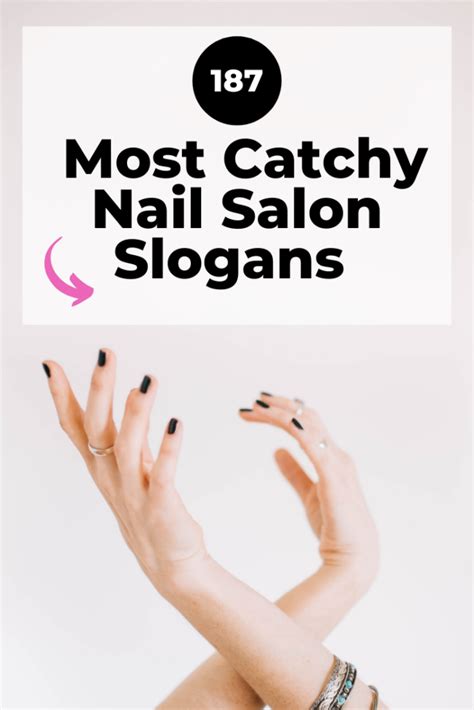 Catchy Importance Of Nail Slogans List Taglines Phrases Names Hot Sex