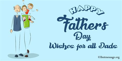Happy Fathers Day Wishes For All Dads Messages Quotes