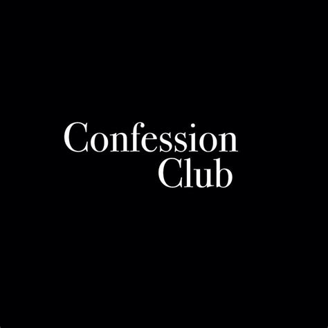 Confessions Club