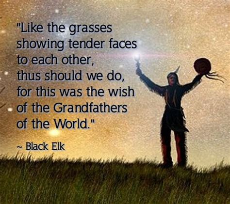 Grandfathers Of The World Ya American Indian Quotes