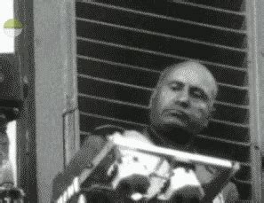 The best gifs for mussolini. Mussolini valmistautuu puheen pitoon