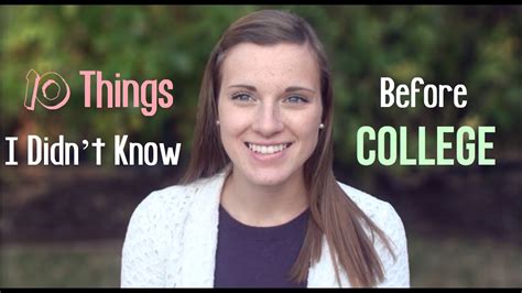 10 Things I Wish I Knew Before College Youtube