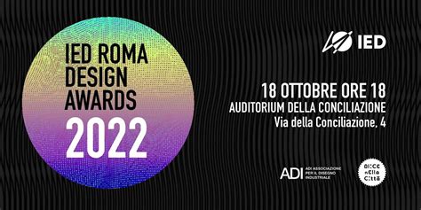 Ied Roma Design Awards 2022 Auditorium Della Conciliazione Roma Va