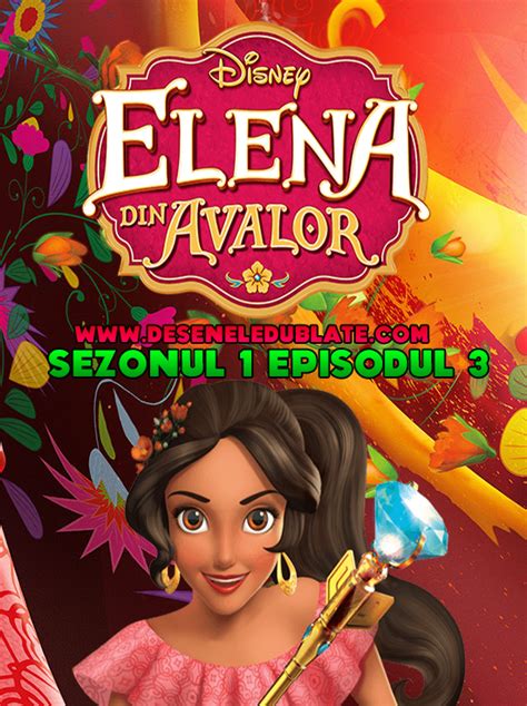 Elena Din Avalor Sezonul 1 Episodul 3 Dublat în Română Desene Animate