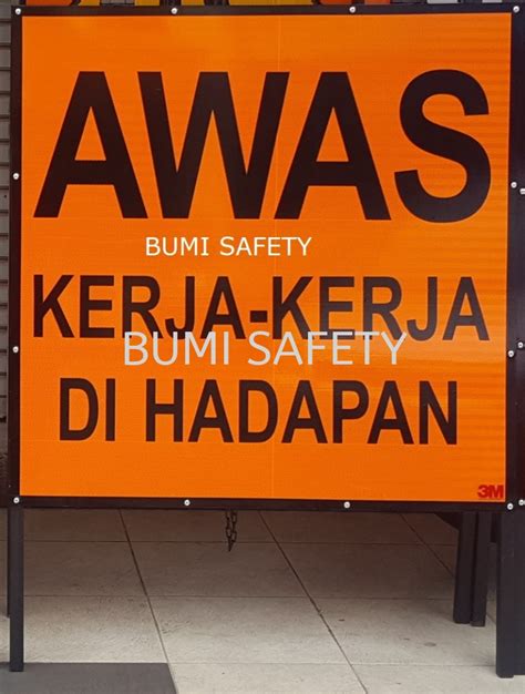 Awas Sign Safety Signage Selangor Kuala Lumpur Kl Puchong Malaysia