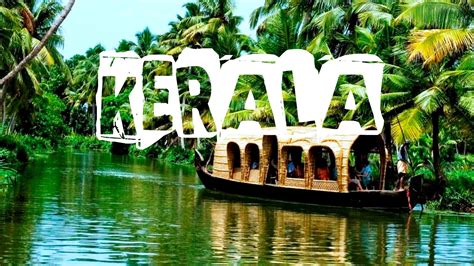 Why You Must Visit Gods Own Country Kerala Wanderglobe