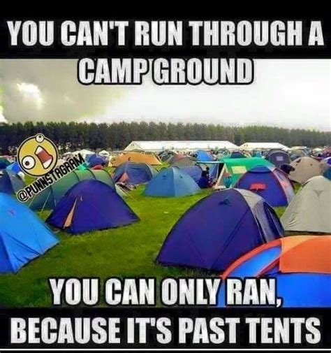 Pin By Judy Wight On Camping Funny Puns Puns Jokes Punny Jokes