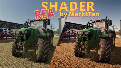 Rea Shader By Martkten Gaming Fs Mod Mod For Landwirtschafts Simulator Ls Portal