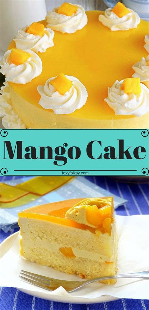 Delicious Mango Cake With Mirror Top Foxy Folksy Recipe Mango