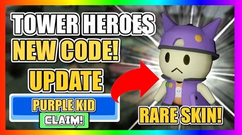 You can use these codes to gain coins to purchase all tower heroes codes: Tower Heroes - NEW STREAMER Kart Kid Skin Code + Showcase ...