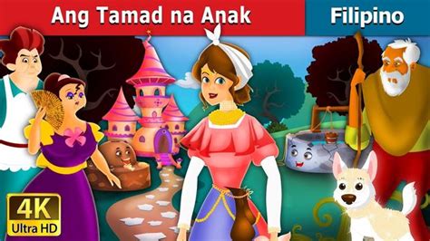 Ang Tamad Na Anak The Lazy Girl Story In Filipino Filipino Fairy