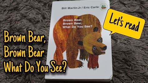 Lets Read Brown Bear Brown Bear What Do You See By Bill Martin Jr