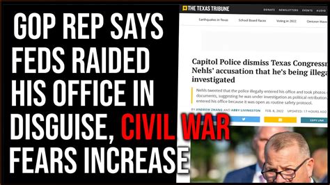 Gop Rep Says Feds Raided His Office In Disguise Civil War Fears Escalate