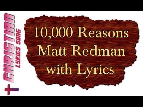 Bless the lord, oh my soul oh my soul, worship his holy name sing like never before, oh my soul i'll. Matt Redman 10000 Reasons Lyrics - YouTube