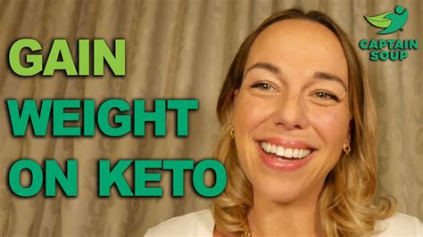 How To Gain Weight On Keto Youtube