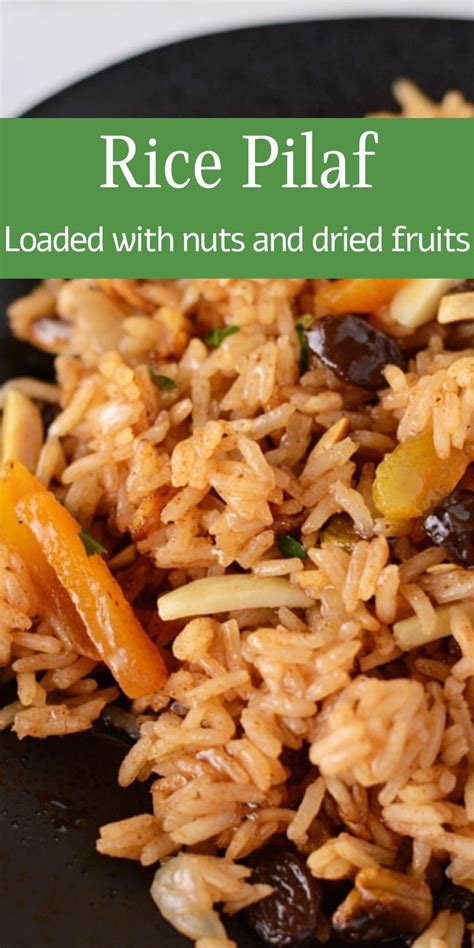 Mediterranean Rice Pilaf With Nuts And Dried Fruit Recipe Rice