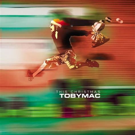 Tobymac This Christmas Single Lyrics And Tracklist Genius