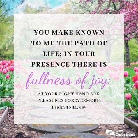 You Make Known To Me The Path Of Life In Your Presence There Is