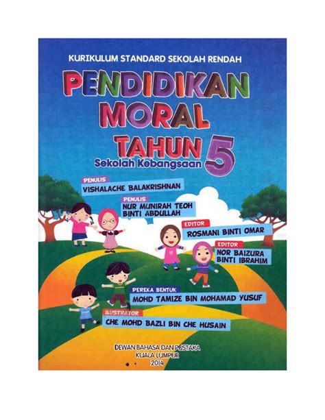 Buku kerja, buku latihan penilaian soalan (lisan atau bertulis) refleksi pada akhir pengajaran emk kreativiti dan inovatif bbm buku teks, buku kerja, buku latihan penilaian soalan (lisan atau pendidikan moral tahun 5 tarikh masa kelas nilai utama kerjasama tajuk kerjasama. (PDF) Pendidikan Moral Tahun 5 Buku Teks